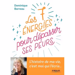 ISBN Les 7 énergies pour dépasser ses peurs, Livre broché, 248 pages