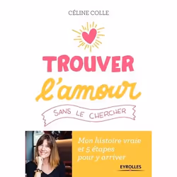 ISBN Trouver l'amour sans le chercher, Livre broché, 144 pages
