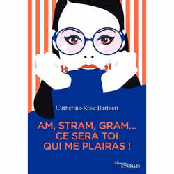 ISBN Am, stram, gram... ce sera toi qui me plairas !, Livre broché, 348 pages