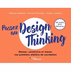 ISBN Passez au design thinking, Livre broché, 320 pages