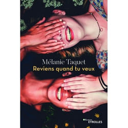Reviens quand tu veux