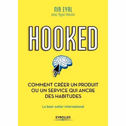 ISBN Hooked - Comment créer un produit ou un service qui ancre des habitudes, Livre broché, 224 pages