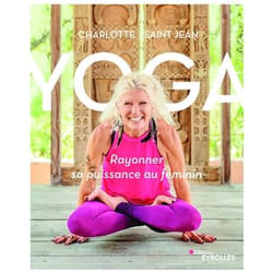 Yoga : rayonner sa puissance au féminin (Broché)