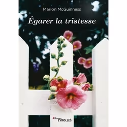 ISBN Égarer la tristesse, Livre broché, 304 pages