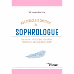 ISBN Mes astuces et conseils de sophrologue, Livre broché, 160 pages