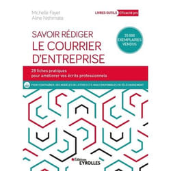 Savoir rédiger le courrier d'entreprise