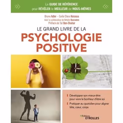 ISBN Le grand livre de la psychologie positive, Livre broché, 240 pages