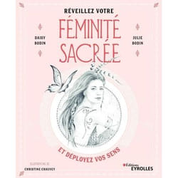Réveillez votre féminité sacrée - et déployez vos sens (Broché)