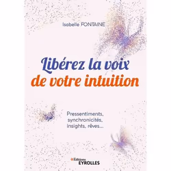 ISBN Libérez la voix de votre intuition, Livre broché, 224 pages