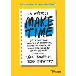 ISBN La méthode Make time, Livre broché, 288 pages