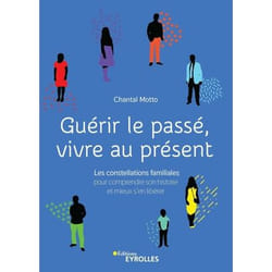 Guérir le passé, vivre au présent