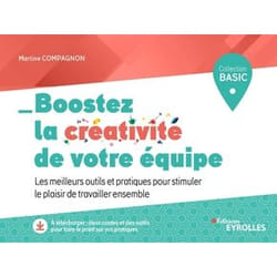 Boostez la créativité de votre équipe