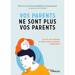 ISBN Vos parents ne sont plus vos parents, Livre broché, 240 pages