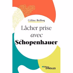 ISBN Lâcher prise avec Schopenhauer, Livre broché, 184 pages
