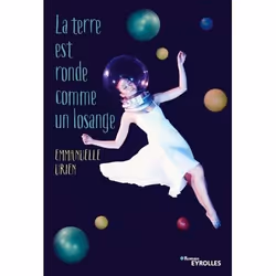ISBN La terre est ronde comme un losange, Livre broché, 300 pages