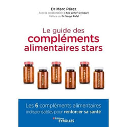 Le guide des compléments alimentaires stars (Broché)