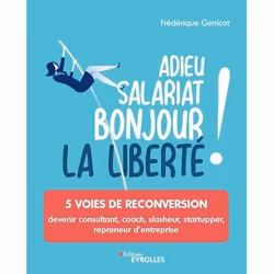 ISBN Adieu Salariat, bonjour la Liberté !, Livre broché, 188 pages