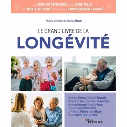 ISBN Le grand livre de la longévité, Livre broché, 200 pages