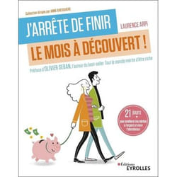 J'arrête de finir le mois à découvert ! (Broché)