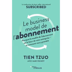 ISBN Le business model de l'abonnement, Livre broché, 288 pages