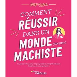 ISBN Comment réussir dans un monde (un peu) machiste, Livre broché, 210 pages