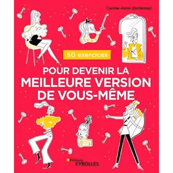 ISBN 50 exercices pour devenir la meilleure version de vous-même, Livre broché, 144 pages