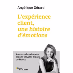 ISBN L'expérience client, une histoire d'émotions, Livre broché, 154 pages