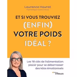 ISBN Et si vous trouviez (enfin) votre poids idéal ?, Livre broché, 160 pages