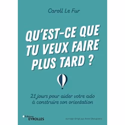 ISBN Qu'est-ce que tu veux faire plus tard ?, Livre broché, 284 pages