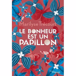 ISBN Le bonheur est un papillon, Livre broché, 302 pages
