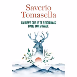 ISBN J'ai rêvé que je te rejoignais dans ton voyage, Livre broché, 270 pages
