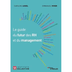 ISBN Le guide du futur des RH et du management, Livre broché, 364 pages