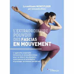 ISBN L'extraordinaire pouvoir des fascias en mouvement, Livre broché, 160 pages