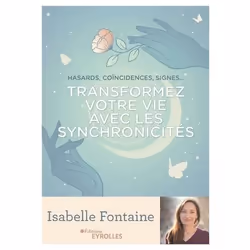 ISBN Transformez votre vie avec les synchronicités, Livre broché, 232 pages