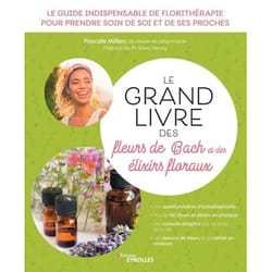 Le grand livre des fleurs de Bach et des élixirs floraux (Broché)