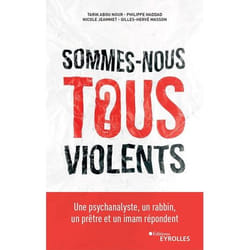 Sommes-nous tous violents ?