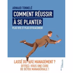 ISBN Comment réussir à se planter plus vite et plus efficacement, Livre broché, 280 pages