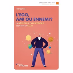 ISBN L'ego, ami ou ennemi ?, Livre broché, 190 pages