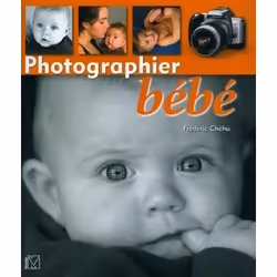 ISBN Photographier bébé, Livre broché, 154 pages