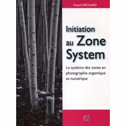 ISBN Initiation au Zone System, Livre broché, 144 pages