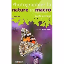 ISBN Photographier la nature en macro, Livre broché, 224 pages