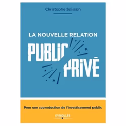 ISBN La nouvelle relation public-privé, Livre broché, 216 pages