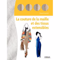 ISBN La couture de la maille et des tissus extensibles, Livre broché, 248 pages
