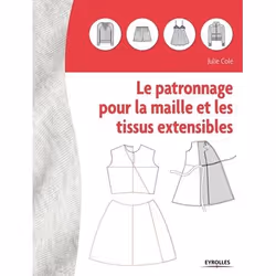 ISBN Le patronnage pour la maille et les tissus extensibles, Livre broché, 470 pages
