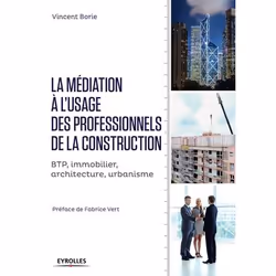ISBN La médiation à l'usage des professionnels de la construction, Livre broché, 136 pages