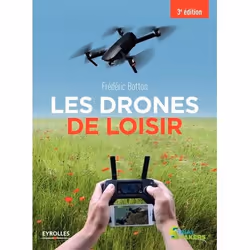 ISBN Les drones de loisir, Livre broché, 214 pages