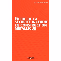 ISBN Guide de la sécurité incendie en construction métallique, Livre broché, 112 pages