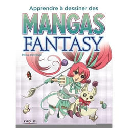 Apprendre à dessiner des mangas fantasy (BD)