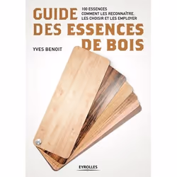 ISBN Guide des essences de bois, Livre broché, 188 pages