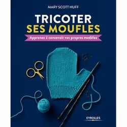 ISBN Tricoter ses moufles, Livre broché, 160 pages